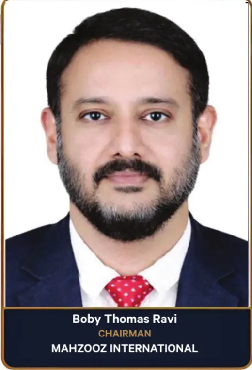 Boby Thomas Ravi, Founder Chairman and CEO of MAHZOOZ International